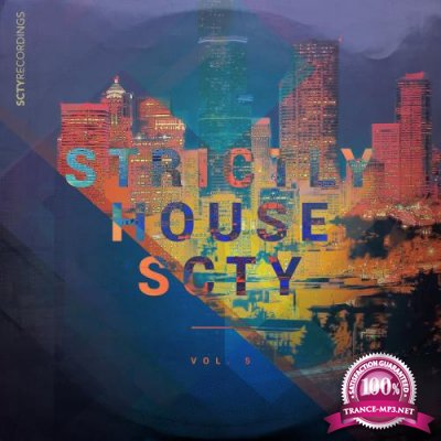 Strictly House SCTY Vol 5 (2021)