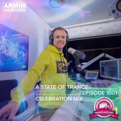 Armin van Buuren - A State Of Trance 1001 (ASOT 1000 Celebration Mix) (2021-01-28)