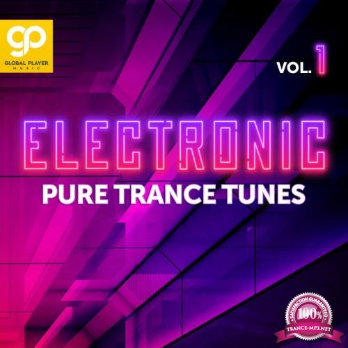 Electronic Pure Trance Tunes Vol 1 (2021)