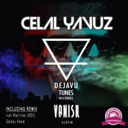 Celal Yavuz - Vanish (2021)