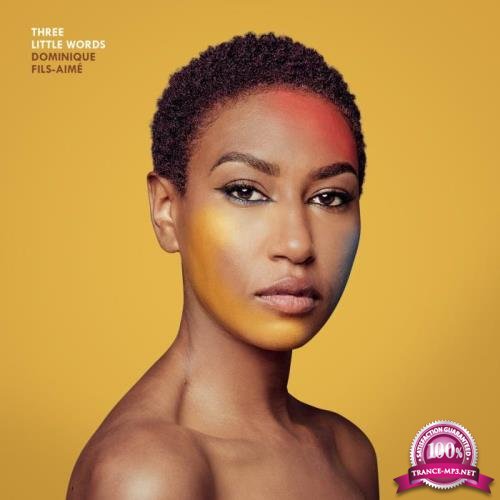 Dominique Fils-Aime - Three Little Words (2021)