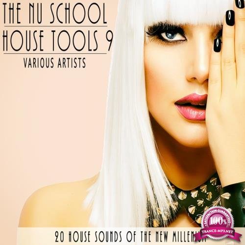 The Nu School House Tools 9 (2021)