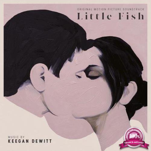 Keegan DeWitt - Little Fish (Original Motion Picture Soundtrack) (2021)