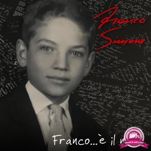 Franco Simone - Franco...E Il Nome (2021)