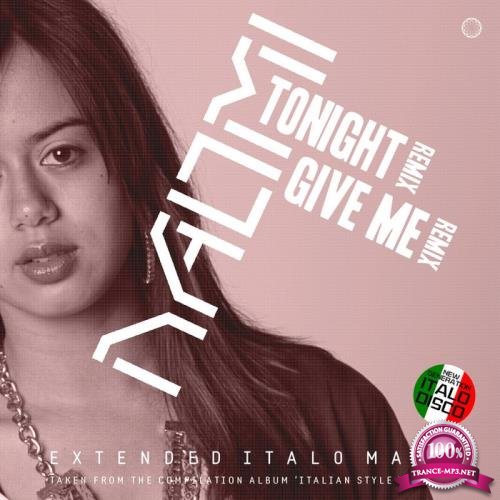 Naomi - Tonight / Give Me (Remix) (2021)