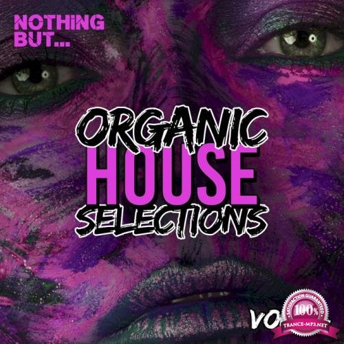 Nothing But... Organic House Selections, Vol. 04 (2021)