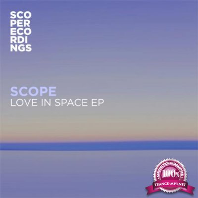 Scope - Love In Space EP (2021)
