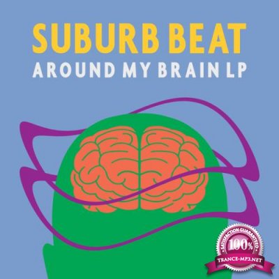 Suburb Beat - Around My Brain LP (2021)