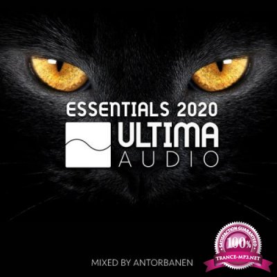 Ultima Audio: Essentials 2020 (Mixed By Antorbanen) (2021)