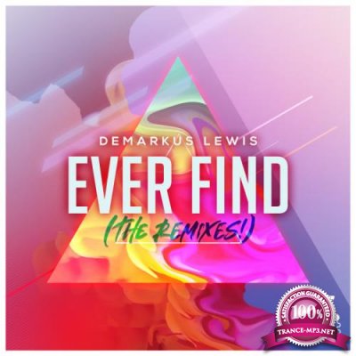 Demarkus Lewis - Ever Find (The Remixes) (2021)