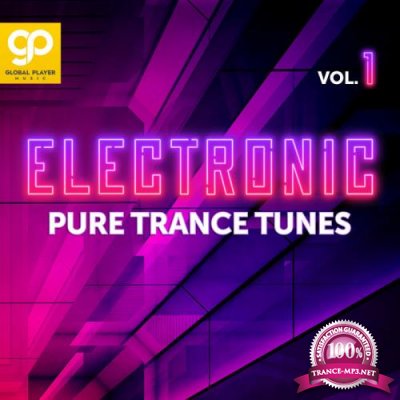 Electronic Pure Trance Tunes Vol 1 (2021)