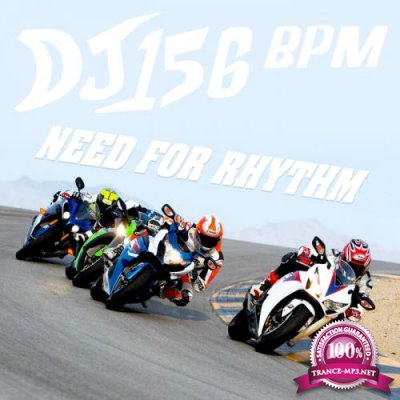 DJ 156 BPM - Need For Rhythm (2021)