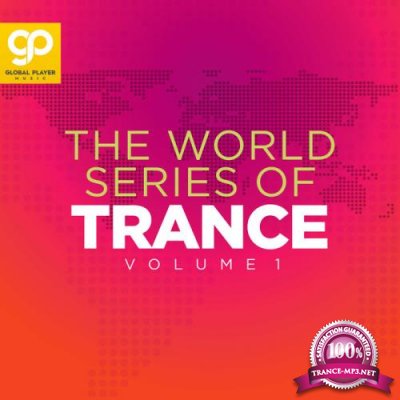 The World Series Of Trance Vol 1 (2021)