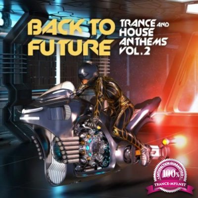 Back To Future, Trance & House Anthems Vol 2 (2021)