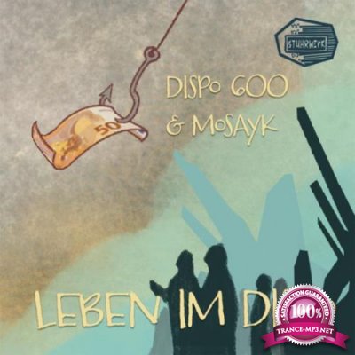 Dispo600 & Mosayk - Leben Im Dispo (2021) FLAC