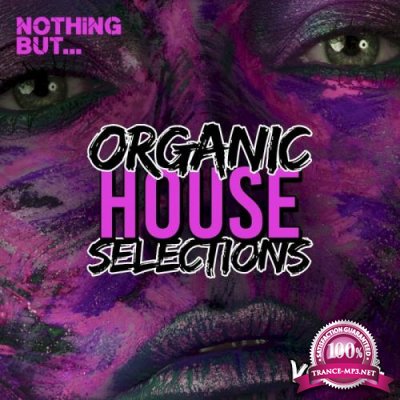 Nothing But... Organic House Selections, Vol. 04 (2021)