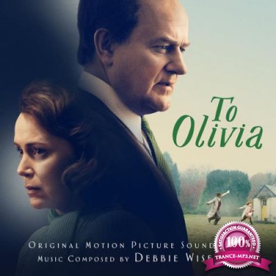 Debbie Wiseman - To Olivia (Original Motion Picture Soundtrack) (2021)