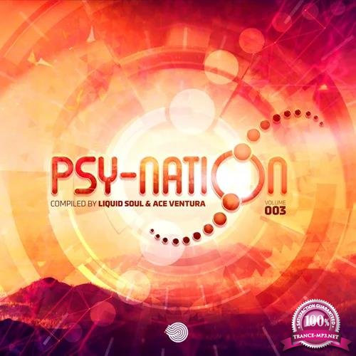 Psy-Nation Vol 003 (Compiled by Liquid Soul & Ace Ventura) (2021)