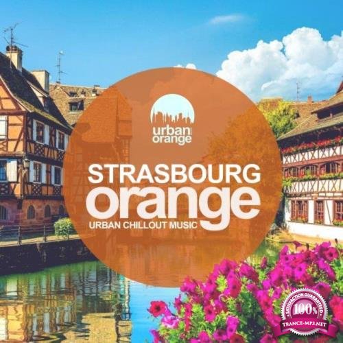 Strasbourg Orange: Urban Chillout Music (2021)