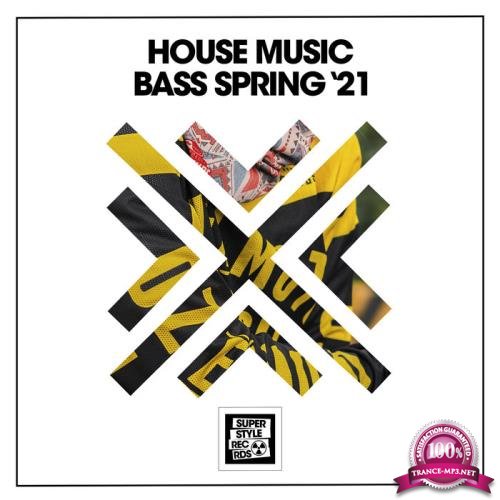 House Music Bass Spring '21 (2021)