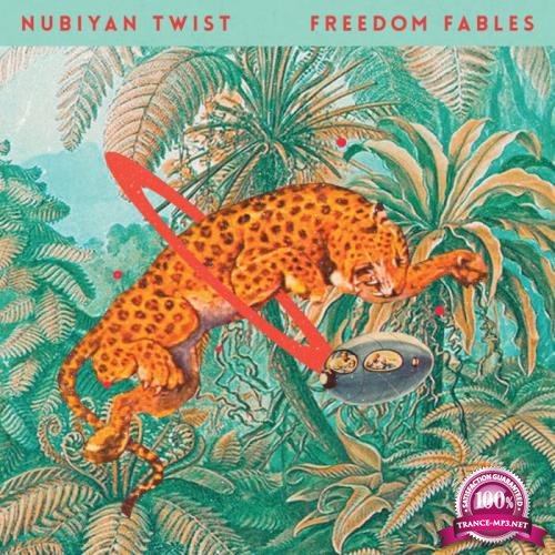 Nubiyan Twist - Freedom Fables (2021)