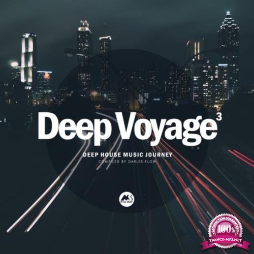 Deep Voyage Vol 3 (Compiled by Darles Flow) (2021)