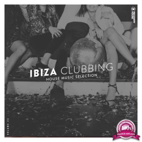 Ibiza Clubbing, Vol. 23 (2021)