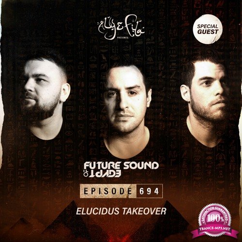 Aly & Fila - Future Sound Of Egypt FSOE 694 (2021-03-24)