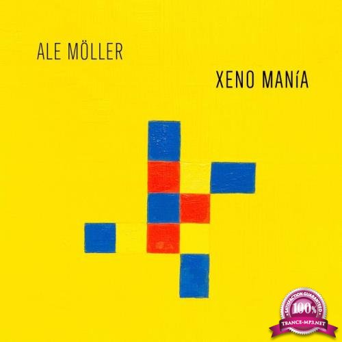 Ale Moller - Xeno Mana (2021)