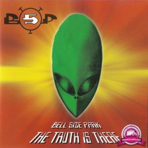 Bell Size Park - The Truth Is There (2021)