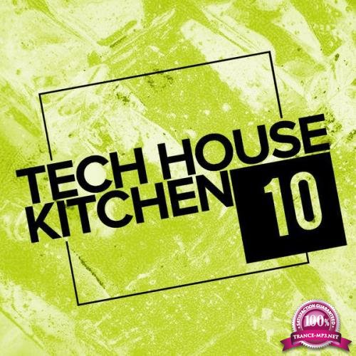Tech House Kitchen 10 (2021)
