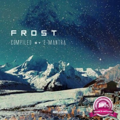 Frost (Compiled By E-Mantra) (2021)