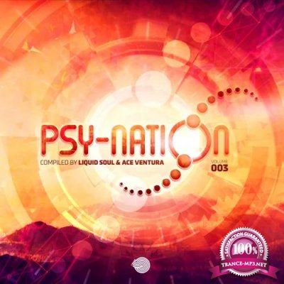 Psy-Nation Vol 003 (Compiled by Liquid Soul & Ace Ventura) (2021)