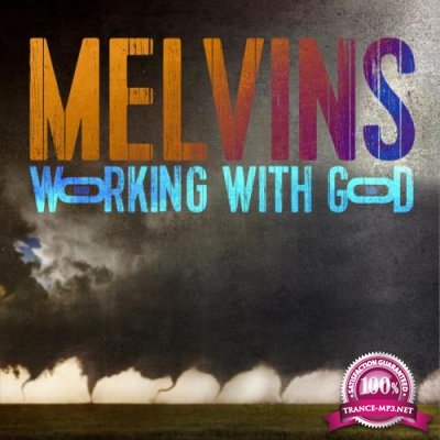 Melvins - Working With God (2021)