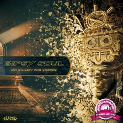 Gipsy Soul - In Blast We Trust (Single) (2021)