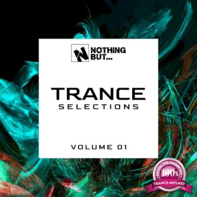 Nothing But... Trance Selections Vol 01 (2021) FLAC