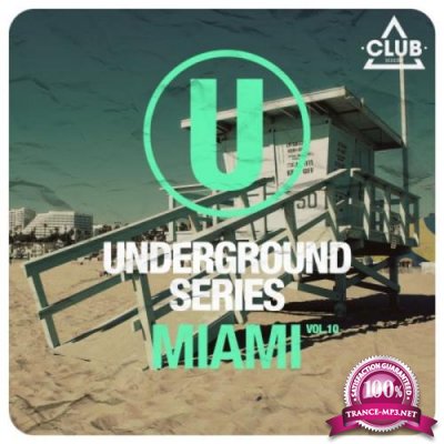 Underground Series Miami Vol 10 (2021)