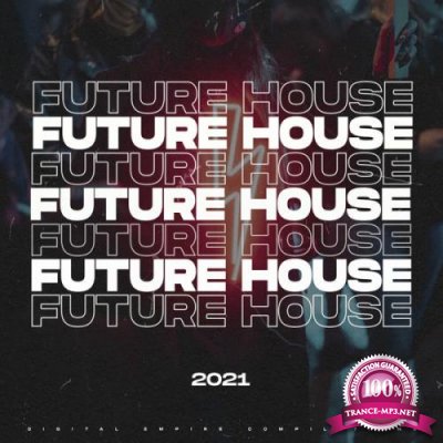 Future House 2021 (2021)