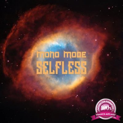 Mono Mode - Selfless (2021)