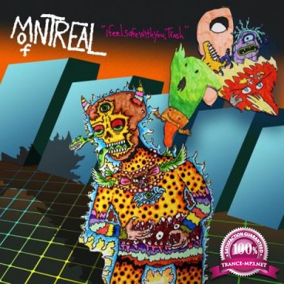 of Montreal - I Feel Safe with You, Trash (2021)