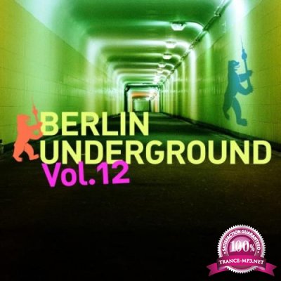 Berlin Underground, Vol. 12 (2021)