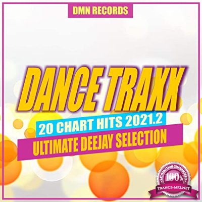 Dance Traxx: 20 Chart Hits 2021.2 (2021)