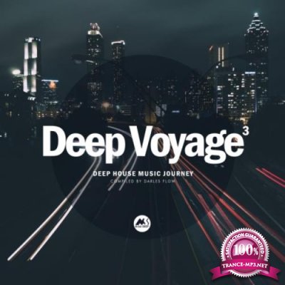 Deep Voyage Vol 3 (Compiled by Darles Flow) (2021)