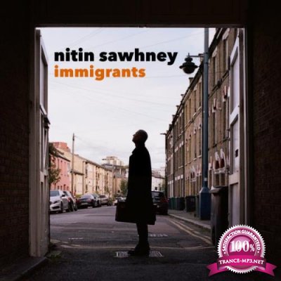 Nitin Sawhney - Immigrants (2021)