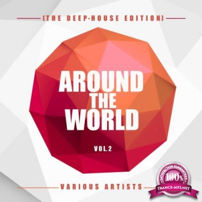 Around The World, Vol. 2 (The Deep-House Edition) (2021)