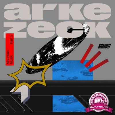 Arkezeck - Mountain Muzik Part 2 (2021)