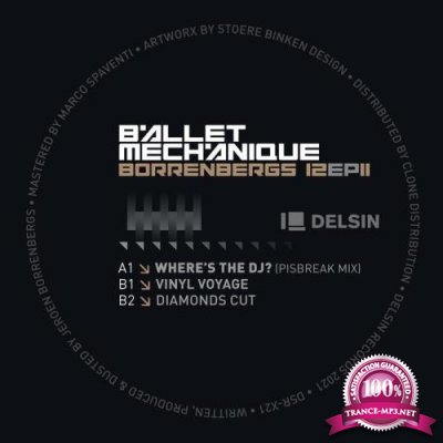 Ballet Mechanique - Borrenbergs 12 EP II (2021)