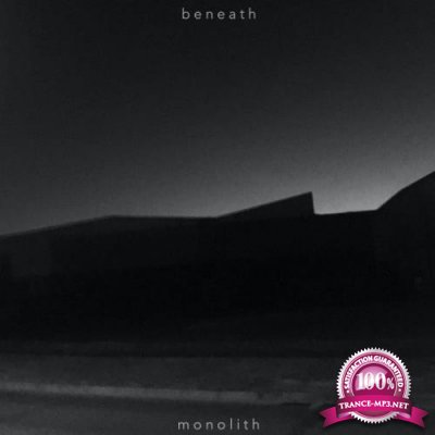 Beneath - Monolith (2021)