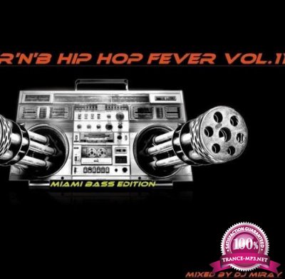 Black RnB Hip Hop Fever Vol.11 (Mixed By DJ Miray) (2021)