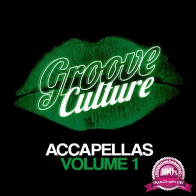 Groove Culture Accapellas Vol 1 (Compiled By Micky More & Andy Tee) (2021)